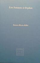 Couverture du livre « Sonnets à Orphée » de Rilke Rainer Maria aux éditions Virgile