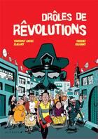 Couverture du livre « Drôles de révolutions » de Youssouf Amine Elalamy et Yassine Hejjamy aux éditions Alifbata