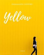 Couverture du livre « Yellow » de Jappert Emmanuelle aux éditions Librinova