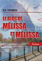Couverture du livre « Le blog de Mélissa et Mélissa » de Rachel Daphmar Mombrun aux éditions Sydney Laurent