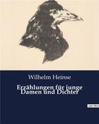 Couverture du livre « Erzahlungen fur junge damen und dichter » de Heinse Wilhelm aux éditions Culturea