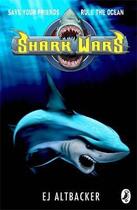 Couverture du livre « Shark Wars » de E J Altbacker aux éditions Children Pbs