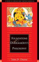 Couverture du livre « Foundations of Dharmakirti's Philosophy » de Dunne John D aux éditions Wisdom Publications