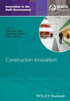 Couverture du livre « Construction Innovation » de Finn Orstavik et Andrew R. J. Dainty et Carl Abbott aux éditions Wiley-blackwell