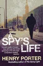 Couverture du livre « A Spy's Life » de Henry Porter aux éditions Orion Digital