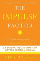 Couverture du livre « The Impulse Factor » de Tasler Nick aux éditions Touchstone