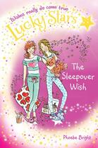 Couverture du livre « Lucky Stars 8: The Sleepover Wish » de Bright Phoebe aux éditions Pan Macmillan