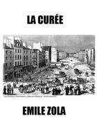 Couverture du livre « La curée » de Émile Zola aux éditions Les Editions De Londres