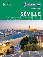 Couverture du livre « Le guide vert week-end ; Séville » de Collectif Michelin aux éditions Michelin