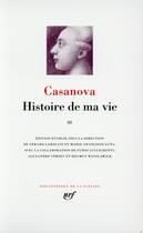 Couverture du livre « Histoire de ma vie t.3 » de Casanova aux éditions Gallimard