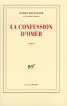 Couverture du livre « La confession d'omer » de Daniel Boulanger aux éditions Gallimard