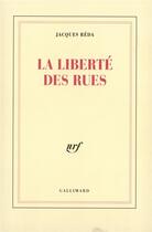 Couverture du livre « La liberté des rues » de Jacques Reda aux éditions Gallimard