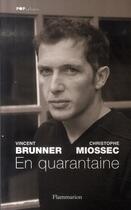 Couverture du livre « En quarantaine » de Miossec / Brunner aux éditions Flammarion
