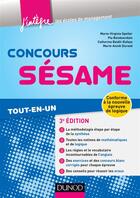 Couverture du livre « Concours sésame (3e édition) ; tout-en-un » de Marie-Virginie Speller et Pia Boisbourdain et Catherine Baldit-Dufays et Marie-Annik Durand aux éditions Dunod