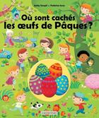 Couverture du livre « Où sont cachés les oeufs de Pâques ? » de Jacky Goupil et Federica Iassa aux éditions Casterman