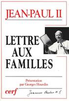 Couverture du livre « Lettre aux familles » de Jean-Paul Ii aux éditions Cerf