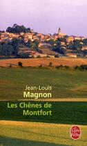 Couverture du livre « Les chênes de Montfort » de Jean-Louis Magnon aux éditions Le Livre De Poche