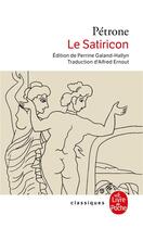 Couverture du livre « Le satiricon » de Petrone aux éditions Le Livre De Poche