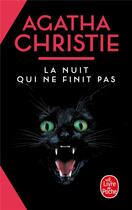 Couverture du livre « La nuit qui ne finit pas » de Agatha Christie aux éditions Le Livre De Poche