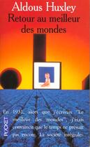 Couverture du livre « Retour au meilleur des mondes » de Aldous Huxley aux éditions Pocket