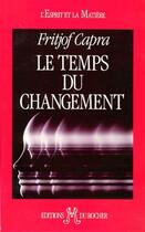 Couverture du livre « Le temps du changement » de Coururiau Paul aux éditions Rocher