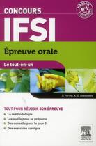 Couverture du livre « Le tout-en-un ; concours IFSI ; épreuve orale » de Olivier Perche aux éditions Elsevier-masson