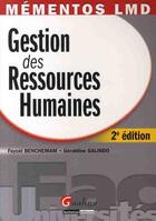 Couverture du livre « Gestion des ressources humaines (2e édition) » de Faycel Benchernam et Geraldine Galindo aux éditions Gualino