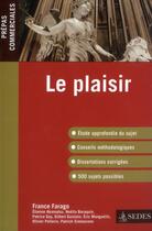 Couverture du livre « Le plaisir » de France Farago aux éditions Cdu Sedes