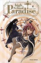 Couverture du livre « Highschool paradise Tome 4 » de Chiaki Taro aux éditions Soleil