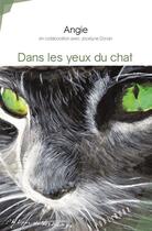 Couverture du livre « Dans les yeux du chat » de Angie aux éditions Publibook