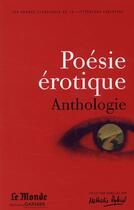 Couverture du livre « Poésie érotique ; anthologie » de  aux éditions Garnier