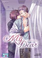 Couverture du livre « My dear » de Tamaki Kirishima aux éditions Boy's Love