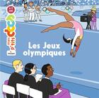 Couverture du livre « Les Jeux olympiques » de Stephanie Ledu et Aurelie Grand aux éditions Milan
