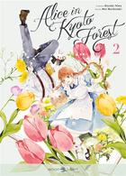 Couverture du livre « Alice in Kyoto forest Tome 2 » de Mai Mochizuki et Haruki Niwa aux éditions Delcourt