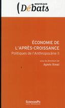 Couverture du livre « Économie de l'après croissance » de Agnes Sinai aux éditions Presses De Sciences Po