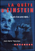 Couverture du livre « Quete d'einstein (la) - au prix d'une peine infinie . » de Jean-Marie Vigoureux aux éditions Ellipses