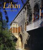 Couverture du livre « Liban » de Caroline Rose et Salah Stétié aux éditions Actes Sud