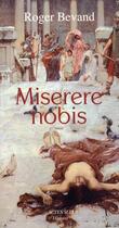 Couverture du livre « Miserere nobis » de Roger Bevand aux éditions Actes Sud