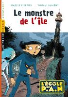 Couverture du livre « L'école de P.A.N. t.1 : le monstre de l'île » de Fierpied Maelle et Yomgui Dumont aux éditions Milan