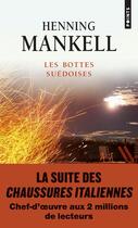 Couverture du livre « Les bottes suédoises » de Henning Mankell aux éditions Points