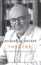 Couverture du livre « Théâtre » de Jacques De Decker aux éditions Arllf