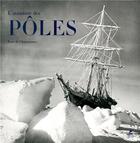 Couverture du livre « L'aventure des pôles » de Yves De Chazournes aux éditions Place Des Victoires