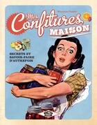 Couverture du livre « Mes confitures maison » de Minouche Pastier aux éditions Rustica Editions