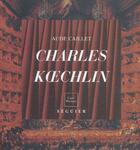 Couverture du livre « Charles Koechlin » de Aude Caillet aux éditions Seguier