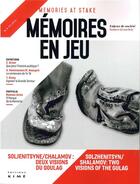 Couverture du livre « Mémoires en jeu t.1 ; enjeux de société, Soljenitsyne versus Chalamov » de  aux éditions Kime