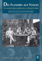 Couverture du livre « Des Flandres aux Vosges ; un musicien-brancardier dans la grande guerre » de Louis Leleu aux éditions Editions Sutton