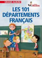 Couverture du livre « Grand album le petit Nicolas t.27 ; les 101 départements français » de  aux éditions Aedis