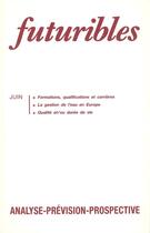 Couverture du livre « Futuribles 155, juin 1991. formations, qualifications et carrieres - la gestion de l'eau en europe » de Dany/Livian/Barraque aux éditions Futuribles