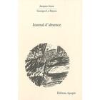 Couverture du livre « Journal d'absence » de Georges Le Bayon et Jacques Josse aux éditions Apogee