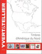 Couverture du livre « Timbres d'Amérique du nord ; de Canada à Terre-Neuve (édition 2016) » de Yvert et Tellier aux éditions Yvert Et Tellier